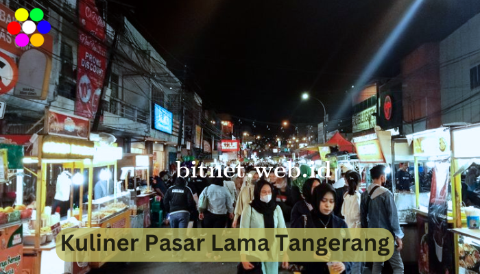 Kuliner Pasar Lama Tangerang Rekomendasi Jajanan.