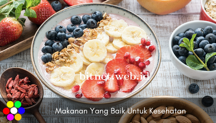 Makanan-Yang-Baik-Untuk-Kesehatan-Tubuh.png