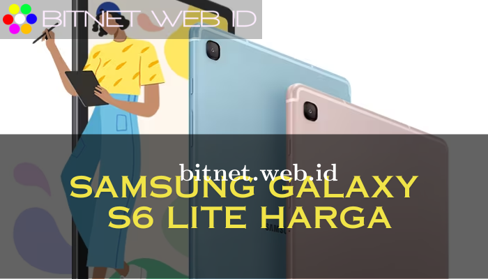 Samsung_Galaxy_S6_Lite_Harga.png