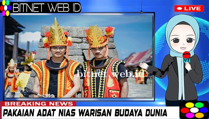 Pakaian Adat Nias Terbaik Di Indonesia Warisan Budaya Dunia